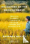 Demick, Barbara - Daughters of the Bamboo Grove: From China to America, a True Story of Abduction, Adoption, and Separated Twins