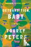 Peters, Torrey - Detransition, Baby
