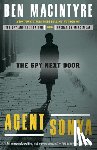 MacIntyre, Ben - Agent Sonya: The Spy Next Door