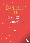 Steel, Danielle - Expect a Miracle