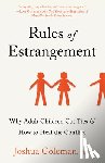 Coleman, Joshua - Rules of Estrangement: Why Adult Children Cut Ties & How to Heal the Conflict