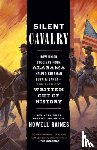 Raines, Howell - Silent Cavalry