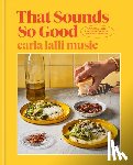 Music, Carla Lalli - That Sounds So Good