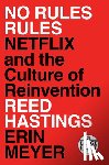 Hastings, Reed, Meyer, Erin - No Rules Rules