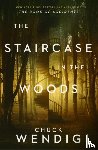Wendig, Chuck - The Staircase in the Woods