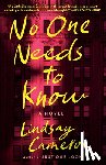 Cameron, Lindsay - No One Needs to Know