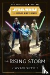 Scott, Cavan - Scott, C: Star Wars: The Rising Storm (the High Republic)