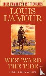 L'Amour, Louis - Westward the Tide