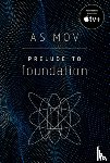 Asimov, Isaac - Prelude to Foundation