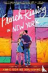 Jouhanneau, Anne-Sophie - French Kissing in New York