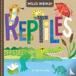 McDonald, Jill - Hello, World! Reptiles
