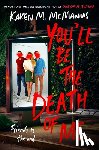 McManus, Karen M. - You'll Be the Death of Me