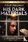 Philip Pullman - His Dark Materials: The Golden Compass (HBO Tie-In Edition)