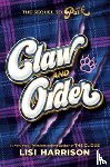 Harrison, Lisi - The Pack #2: Claw and Order