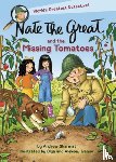 Sharmat, Andrew, Ivanov, Olga - Nate the Great and the Missing Tomatoes