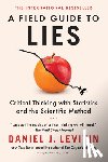 Daniel J. Levitin - Field Guide to Lies