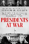 Gillon, Steven M. - Presidents at War