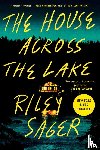Sager, Riley - The House Across the Lake