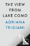 Trigiani, Adriana - The View from Lake Como