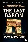 Sancton, Tom - The Last Baron