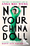 Salisbury, Katie Gee - Not Your China Doll