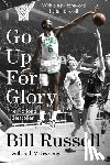 Russell, Bill - GO UP FOR GLORY