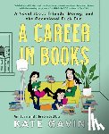Gavino, Kate - A Career in Books