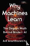 Ananthaswamy, Anil - Why Machines Learn