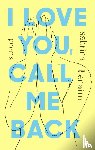 Benaim, Sabrina - I Love You, Call Me Back