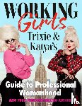 Mattel, Trixie, Katya - Working Girls