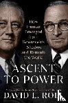 Roll, David L. - Ascent to Power