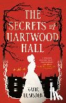 Lumsden, Katie - The Secrets of Hartwood Hall