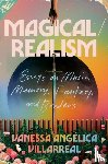 Villarreal, Vanessa Angelica - Magical / Realism