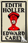 Carey, Edward - Edith Holler