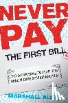 Allen, Marshall - Never Pay the First Bill