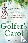 Bailey, Robert - The Golfer's Carol