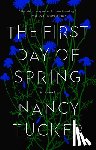 Tucker, Nancy - 1ST DAY OF SPRING