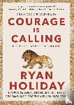 Holiday, Ryan - Courage Is Calling