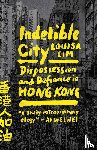 Lim, Louisa - Indelible City