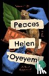 Oyeyemi, Helen - Peaces