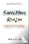 Lotich, Bob - Simple Money, Rich Life