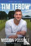 Tebow, Tim - Mission Possible