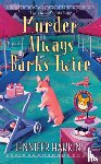 Hawkins, Jennifer - Murder Always Barks Twice