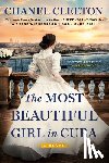 Cleeton, Chanel - The Most Beautiful Girl in Cuba