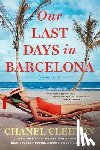 Cleeton, Chanel - Our Last Days in Barcelona
