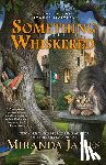 James, Miranda - Something Whiskered