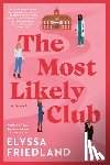 Friedland, Elyssa - The Most Likely Club