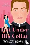 Christopher, Andie J. - Hot Under His Collar