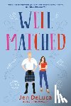Deluca, Jen - Well Matched
