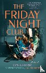 Lundberg, Sofia, Richman, Alyson, Rose, M. J. - The Friday Night Club